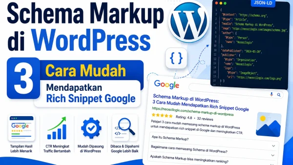 Schema Markup di WordPress: 3 Cara Mudah Mendapatkan Rich Snippet Google 5 Panduan mudah setting Schema Markup di WordPress untuk pemula